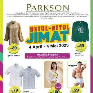 Parkson Promotion: Betul-Betul Jimat Deals (4 Apr - 4 May 2025) - Save More Across Fashion and Household Items