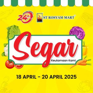 ST Rosyam Mart Promotion - Fresh Deals (18-20 April 2025)