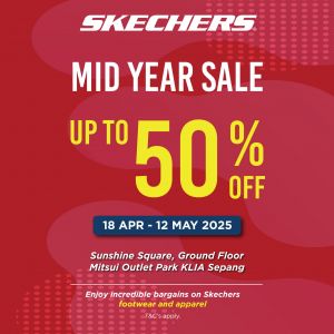 Skechers Mid Year Sale 2025 at Mitsui Outlet Park – Up to 50% Off Footwear and Apparel