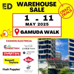 ED Warehouse Sale at Gamuda Walk: Crazy Deals on Fashion, Electrical & More (1-11 May 2025)