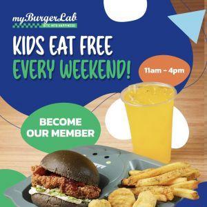 myBurgerLab Kids Eat Free Promotion Malaysia (Weekends 11AM-4PM) & Member Deals!