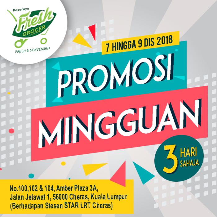 Pasaraya Fresh Grocer Weekend Promotion (7 December 2018 - 9 December 2018)