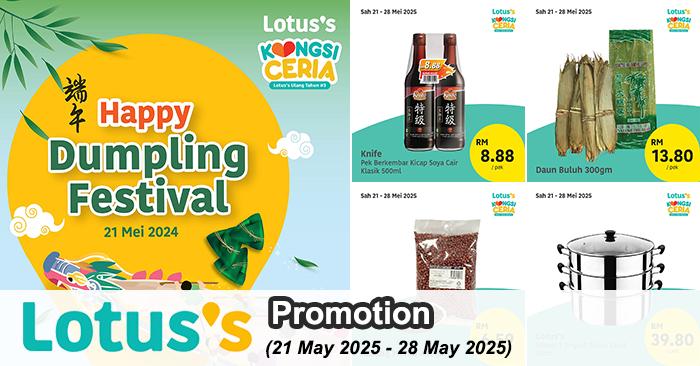Lotus’s Dumpling Festival Promotion – Special Deals from 21–28 May 2025