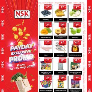 NSK Payday Promotion (22-25 May 2025)
