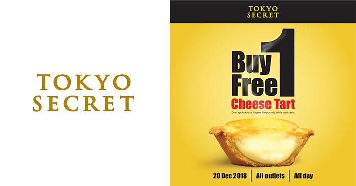 Tokyo Secret Buy 1 FREE 1 Cheese Tart (20 December 2018)