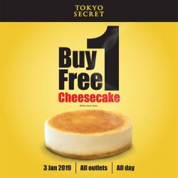 Tokyo Secret Buy 1 FREE 1 Cheesecake (3 January 2019)
