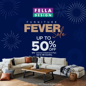 Fella Design Furniture Fever Sale: Up to 50% OFF Nationwide (Until 31 July 2025)
