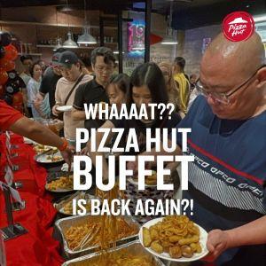 Pizza Hut Buffet is Back! Unlimited Pizza & Pasta from RM31.99 (16 August 2025)