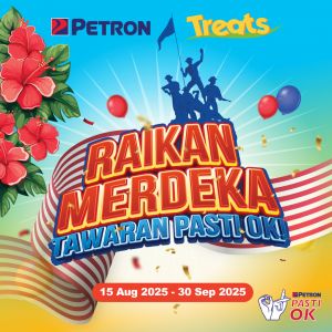 Petron Treats Merdeka Promotion 2025 - Sandwiches, Drinks & Snacks Deals