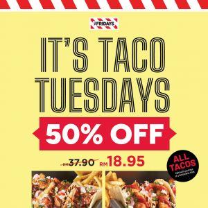 TGI Fridays Taco Tuesdays: 50% Off All Tacos Every Tuesday | 4 Nov 2025
