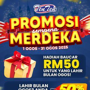 Ten Ten Merdeka Promotion 2025 – RM50 Voucher & 50% Off (1–31 August)