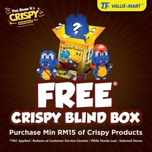 TF Value-Mart Free Crispy Blind Box with RM15 Crispy Purchase