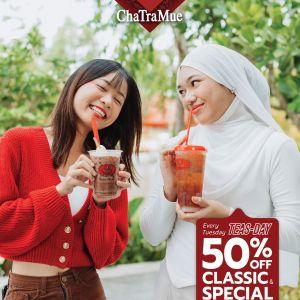 ChaTraMue Tuesday Promotion: 50% OFF Classic & Special Series with King’s Potong | 23 Sep 2025