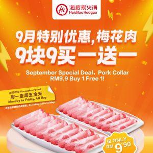 Haidilao 9.9 Sale: Pork Collar Buy 1 Free 1 RM9.9 | September 2025