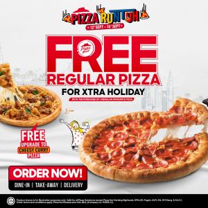 Pizza Hut Malaysia Day Extra Holiday Promotion: Free Regular Pizza (Buy 1 Free 1) | 12–16 Sep 2025