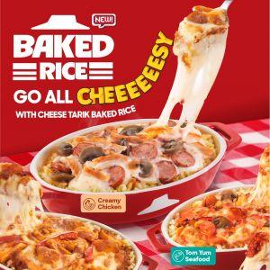 Pizza Hut Malaysia: Cheesy Baked Rice with Cheese Tarik Flavours