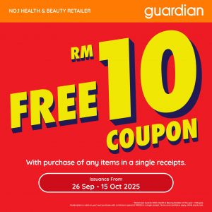 Guardian Free RM10 Coupon Promotion | 26 Sep – 15 Oct 2025