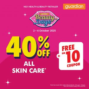 Guardian Promotion: 40% OFF All Skin Care | 2-6 Oct 2025