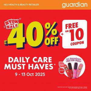 Guardian Promotion: Up to 40% Off Daily Care Must Haves + Free RM10 Coupon | 9-13 Oct 2025