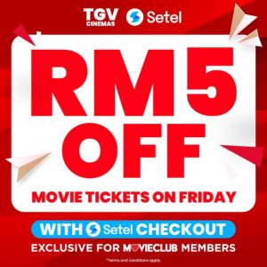 TGV Setel Promotion: RM5 Off Movie Ticket | 1 Oct - 26 Dec 2025