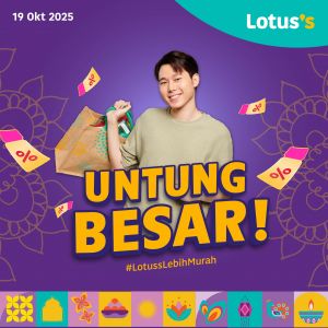 Lotus’s Promotion: Untung Besar Deals | 19-22 Oct 2025