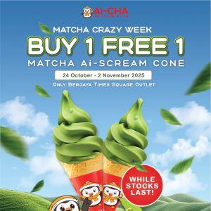 Ai-CHA Matcha Crazy Week Promotion: Buy 1 Free 1 Matcha Ice Cream Cone | 24 Oct – 2 Nov 2025