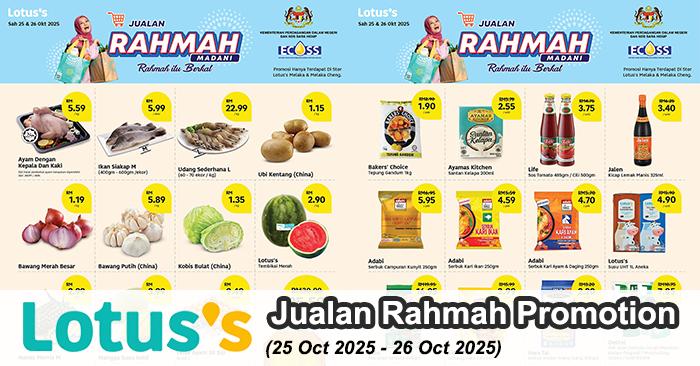 Lotus’s Jualan Rahmah Promotion Melaka : Fresh & Groceries Deals| 25-26 Oct 2025