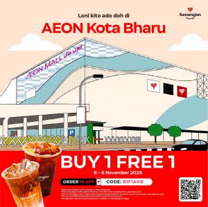 Kenangan Coffee AEON Kota Bharu Opening Promotion: Buy 1 Free 1 | 6-8 Nov 2025