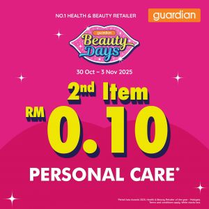 Guardian Promotion: 2nd Item at RM0.10 Personal Care | 30 Oct - 3 Nov 2025