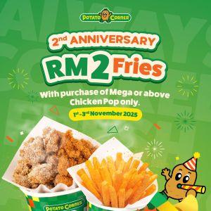 Potato Corner 2nd Anniversary: RM2 Fries with Chicken Pop Purchase | 1–3 Nov 2025