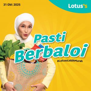 Lotus’s Promotion: Pasti Berbaloi Deals | 31 Oct - 5 Nov 2025