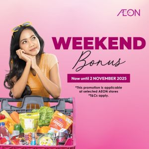 AEON Weekend Bonus Promotion: Grocery, Baby & Home Essentials | 31 Oct - 2 Nov 2025
