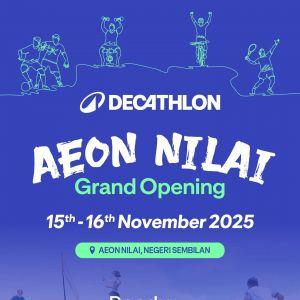 Decathlon AEON Nilai Grand Opening: Free Gifts & Lucky Draw Prizes | 15–16 Nov 2025