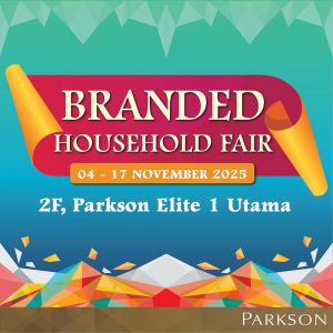 Parkson Elite 1 Utama Branded Household Fair: Mix & Match Any 2 for RM199 | 4–17 Nov 2025