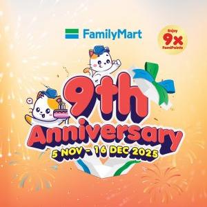 FamilyMart 9th Anniversary Delights: New Treats & 9x FamiPoints | 5 Nov - 16 Dec 2025