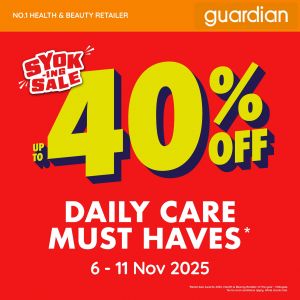 Guardian Promotion: Up to 40% OFF Daily Care Must Haves | 6-11 Nov 2025