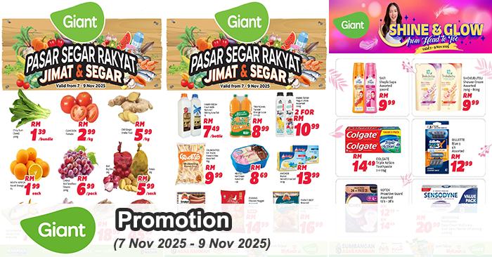 Giant Weekend Promotion: Pasar Segar Rakyat, Shine & Glow, Harga Kasih Sayang | 7–9 Nov 2025