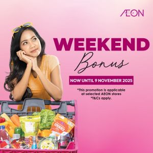 AEON Weekend Promotion: Groceries & Household Deals | 7–9 Nov 2025