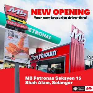 Marrybrown Petronas Seksyen 15 Shah Alam Opening Promotion: RM6 Ayam Goreng MB Meal + Free Gifts | 11 Nov 2025