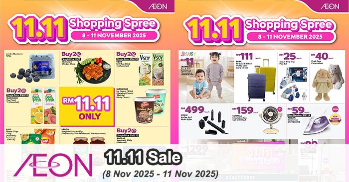 AEON 11.11 Sale: Shopping Spree RM11.11 Deals & Discounts | 8-11 Nov 2025