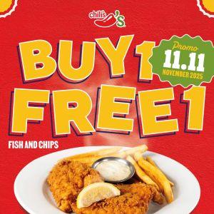 Chili’s 11.11 Promotion: Buy 1 Free 1 Fish & Chips | 11 Nov 2025
