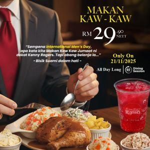 Kenny Rogers ROASTERS Men’s Day Promotion: Makan Kaw Kaw RM29.90 | 21 Nov 2025