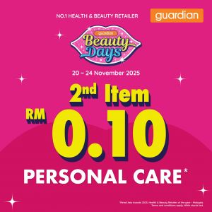 Guardian Personal Care Promotion: 2nd Item at RM0.10 | 20-24 Nov 2025