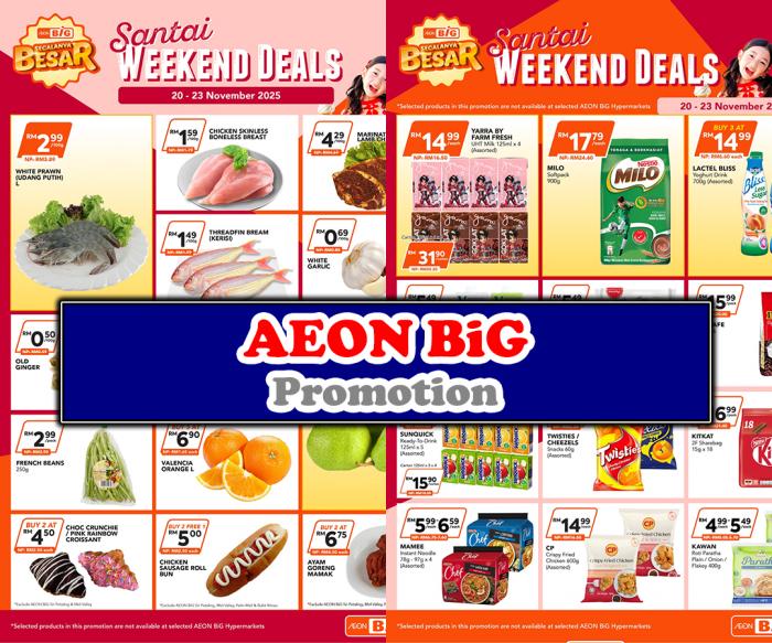 AEON BiG Weekend Promotion: Fresh, Grocery & Household Deals | 20-23 Nov 2025