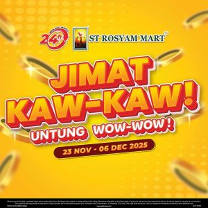 ST Rosyam Mart Promotion: Jimat Kaw-Kaw Deals | 23 Nov – 6 Dec 2025