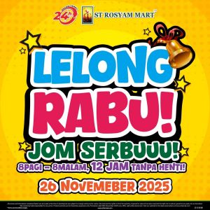 ST Rosyam Mart Wednesday Promotion: Lelong Rabu 12-Hour Deals | 26 Nov 2025