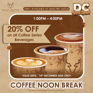 Daily Coffee Noon Break Promotion: 20% Off Coffee Series | Until 14 Dec 2025