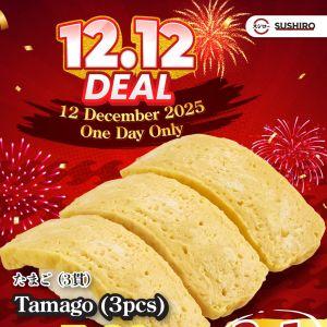 Sushiro 12.12 Promotion 2025: Tamago 3pcs RM5.80 Deal | 12 Dec 2025