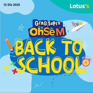 Lotus’s Back To School Promotion: School Uniforms & Supplies | 12–24 Dec 2025