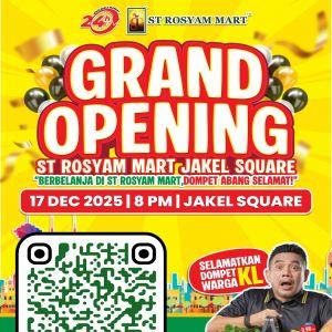 ST Rosyam Mart Jakel Square Grand Opening Promotion: Crazy Sale & Lelong Harga Jimat | 17 Dec 2025 – 1 Jan 2026